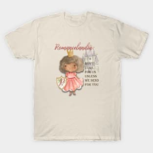 Romancelandia - Don't Come For Us 1 T-Shirt